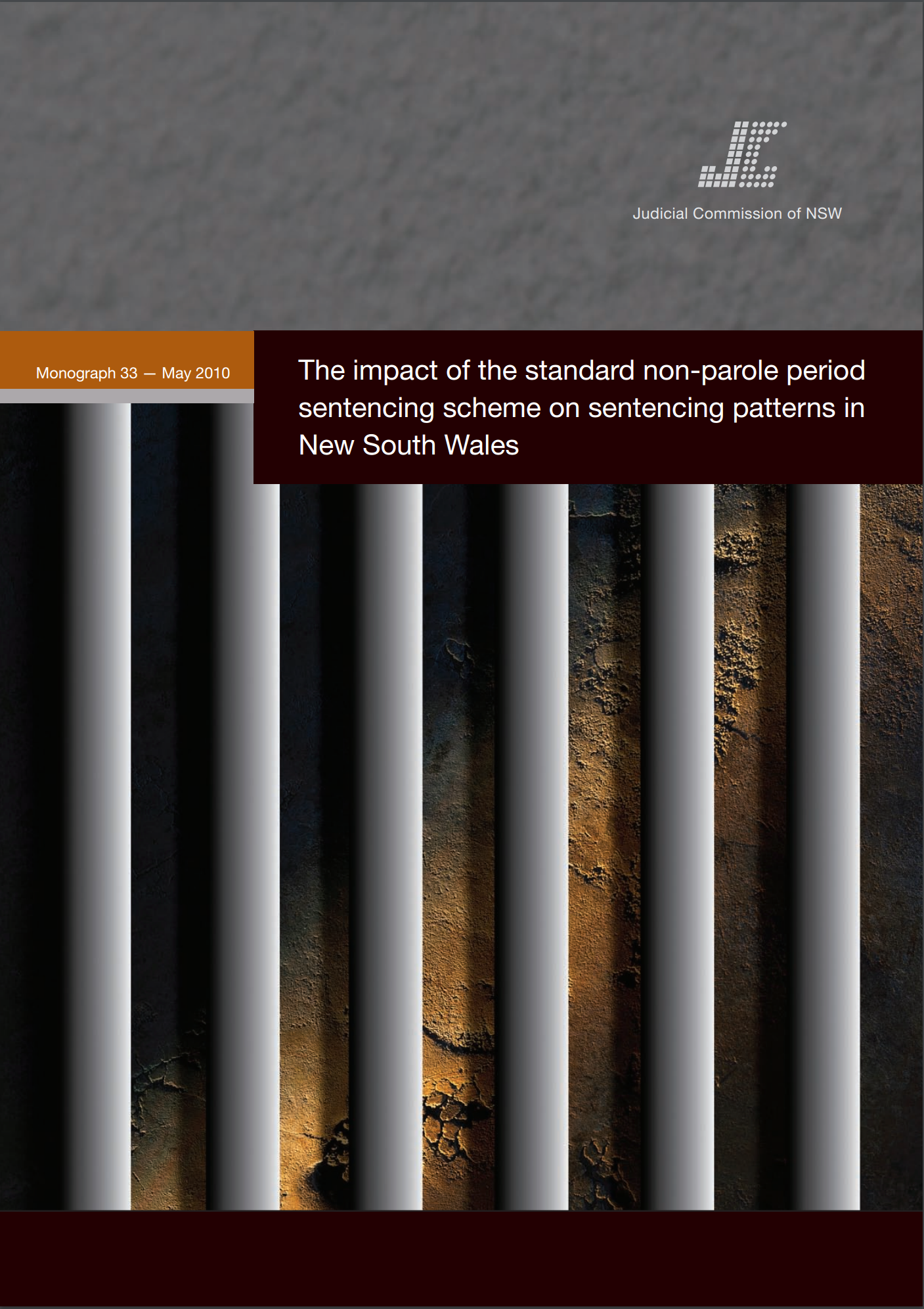 Research Monograph 33 Cover - The Impact of the standard non-parole period sentencing scheme on sentencing patterns in New South Wales