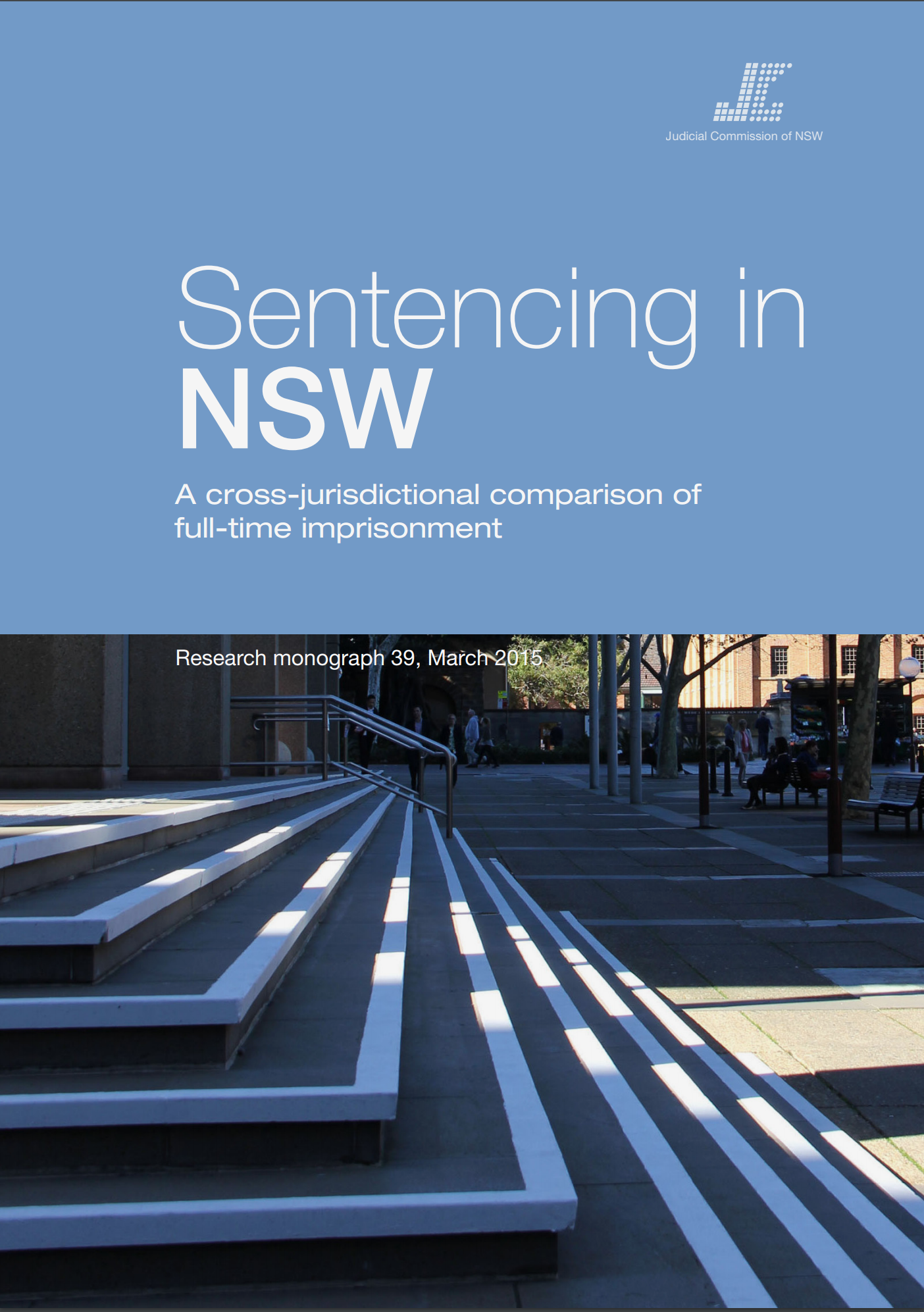 Sentencing in NSW - A cross-jurisdictional comparison of full-time imprisonment
